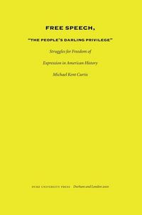 Produktbild: Free Speech, "The People's Darling Privilege"