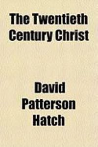 Produktbild: The Twentieth Century Christ