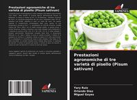 Produktbild: Prestazioni agronomiche di tre variet&agrave; di pisello (Pisum sativum)