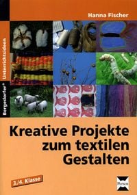 Produktbild: Kreative Projekte zum textilen Gestalten