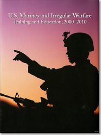 Produktbild: U.S. Marines and Irregular Warfare, Training and Education, 2000-2010