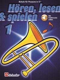 Produktbild: H&ouml;ren, lesen & spielen, Schule f&uuml;r Posaune in C (BC). Band 1