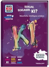 Produktbild: WAS IST WAS Naturwissenschaften easy! Schlau, schlauer, KI? K&uuml;nstliche Intelligenz erleben