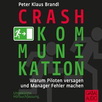 Bild vom Artikel Crash-Kommunikation vom Autor Peter Klaus Brandl