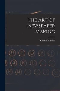 Produktbild: The Art of Newspaper Making