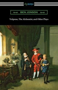 Produktbild: Volpone, The Alchemist, and Other Plays