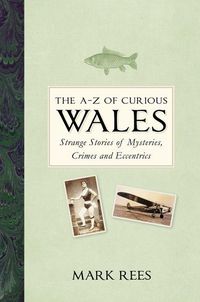 Produktbild: The A-Z of Curious Wales