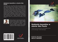 Produktbild: Hodowla bawo&iquest;&oacute;w w stanie S&atilde;o Paulo