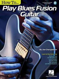 Produktbild: How to Play Blues-Fusion Guitar