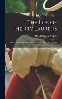 Produktbild: The Life of Henry Laurens