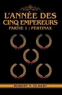 Produktbild: L'ann&eacute;e Des Cinq Empereurs: Partie 1