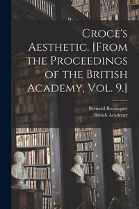 Produktbild: Croce's Aesthetic. [From the Proceedings of the British Academy, Vol. 9.]