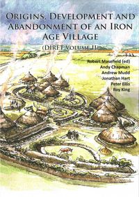 Produktbild: Origins, Development and Abandonment of an Iron Age Village