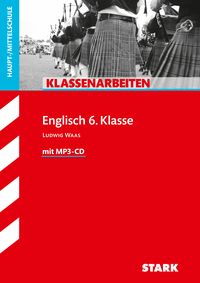 Produktbild: Klassenarbeiten Haupt-/Mittelschule - Englisch 6. Klasse, mit MP3-CD