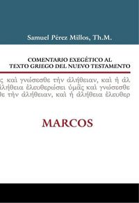 Produktbild: Comentario Exeg&eacute;tico Al Texto Griego del N.T. - Marcos