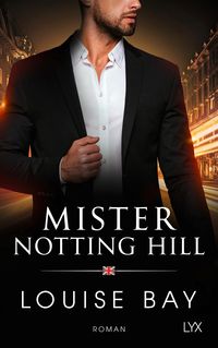 Bild vom Artikel Mister Notting Hill vom Autor Louise Bay