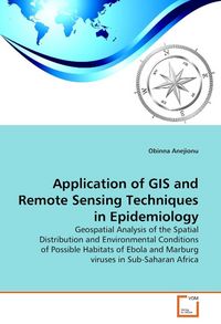 Produktbild: Anejionu, O: Application of GIS and Remote Sensing Technique