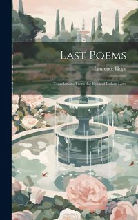 Produktbild: Last Poems: Translations From the Book of Indian Love