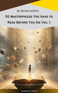 Produktbild: 50 Masterpieces You Have to Read Before You Die Vol: 1