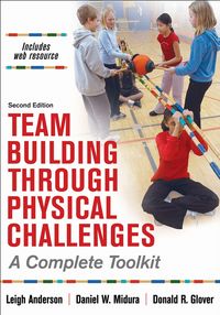 Produktbild: Midura, D: Team Building Through Physical Challenges