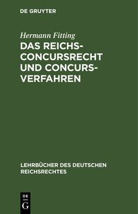 Produktbild: Das Reichs-Concursrecht und Concursverfahren
