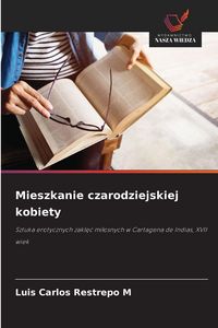 Produktbild: Mieszkanie czarodziejskiej kobiety