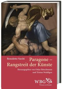 Bild vom Artikel Paragone – Rangstreit der Künste vom Autor Benedetto Varchi