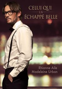 Produktbild: Celui qui l'a &eacute;chapp&eacute; belle