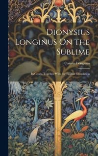 Produktbild: Dionysius Longinus On the Sublime