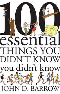 Produktbild: 100 Essential Things You Didn't Know You Didn't Know