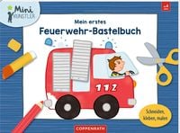 Produktbild: Mein 1. Feuerwehr-Bastelbuch (Mini-K&uuml;nstler)