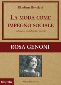 Produktbild: La moda come impegno sociale. Rosa Genoni