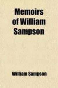 Produktbild: Memoirs of William Sampson; An Irish Exile