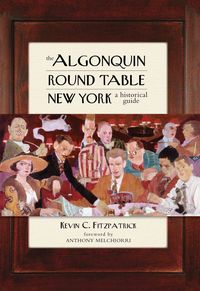 Produktbild: Fitzpatrick, K: The Algonquin Round Table New York