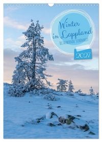 Produktbild: Winter in Lappland - Bezaubernde Sch&ouml;nheit (Wandkalender 2027 DIN A3 hoch), CALVENDO Monatskalender
