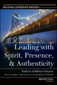 Produktbild: Leading with Spirit, Presence, and Authenticity