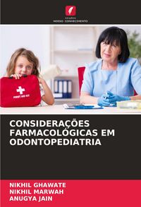Produktbild: Considera&ccedil;&otilde;es Farmacol&oacute;gicas Em Odontopediatria