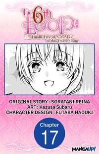 Produktbild: The 6th Loop: I'm Finally Free of Auto Mode in this Otome Game #017