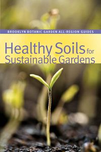 Produktbild: Healthy Soils for Sustainable Gardens