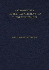 Produktbild: A Commentary on Textual Additions to the New Testament