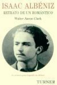 Produktbild: Isaac Alb&eacute;niz : retrato de un rom&aacute;ntico