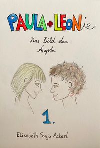 Produktbild: Paula + Leonie "Bild der &Auml;ngste"