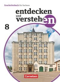 Produktbild: Entdecken und verstehen - Geschichtsbuch - Sachsen - Ausgabe ab 2019 - 8. Schuljahr
