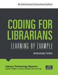 Produktbild: Yelton, A:  Coding for Librarians