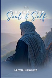 Produktbild: The Search For Our Soul And Self