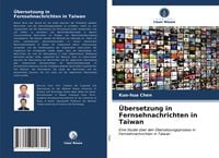 Produktbild: &Uuml;bersetzung in Fernsehnachrichten in Taiwan