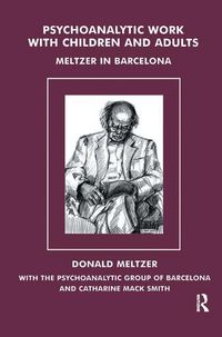 Produktbild: Meltzer, D: Psychoanalytic Work with Children and Adults