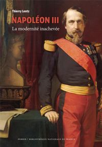 Produktbild: Napol&eacute;on III : la modernit&eacute; inachev&eacute;e