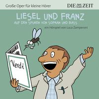 Produktbild: Liesel und Franz &ndash; auf den Spuren von Sopran und Bass Die ZEIT-Edition