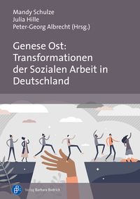 Produktbild: Genese Ost: Transformationen der Sozialen Arbeit in Deutschland